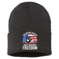 The Metric System CanT Measure Freedom Eagle 4th Of July Sustainable Knit Beanie