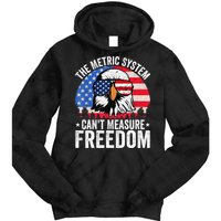 The Metric System CanT Measure Freedom Eagle 4th Of July Tie Dye Hoodie