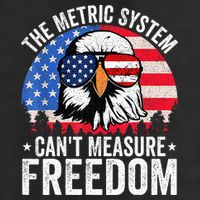 The Metric System CanT Measure Freedom Eagle 4th Of July Trucker Hat