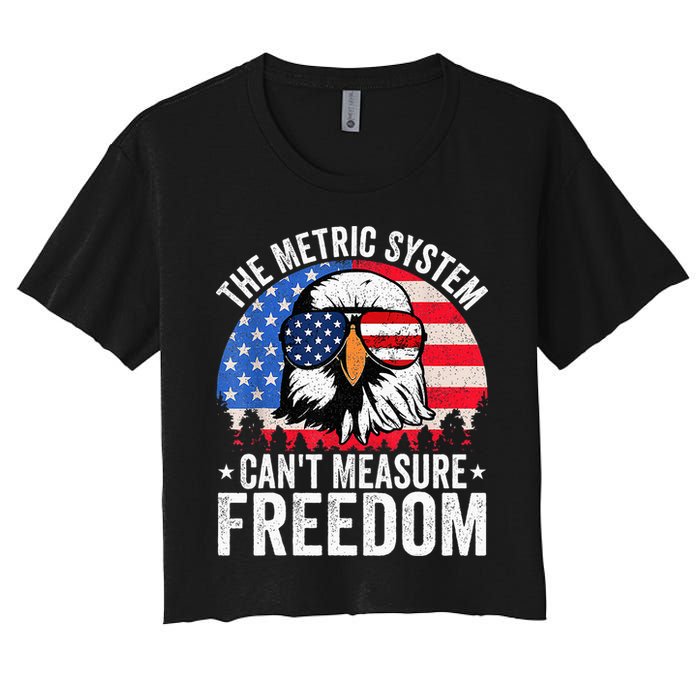 The Metric System CanT Measure Freedom Eagle 4th Of July Crop Top