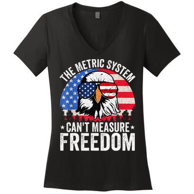 The Metric System CanT Measure Freedom Eagle 4th Of July Women's V-Neck T-Shirt