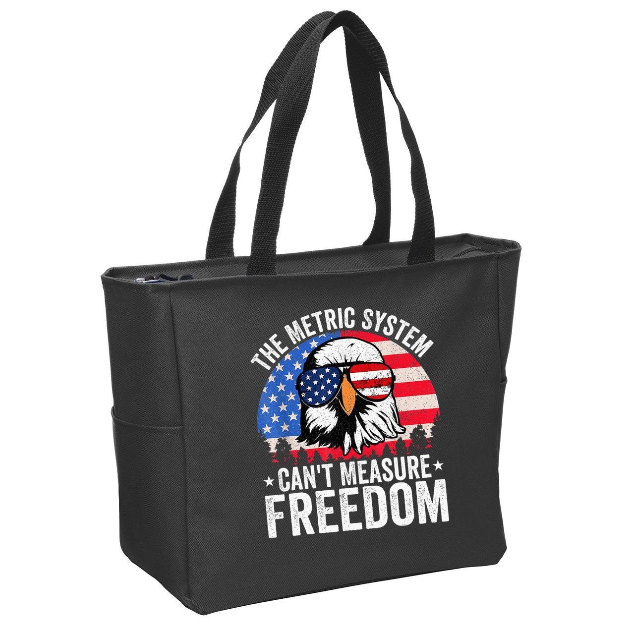 The Metric System CanT Measure Freedom Eagle 4th Of July Zip Tote Bag
