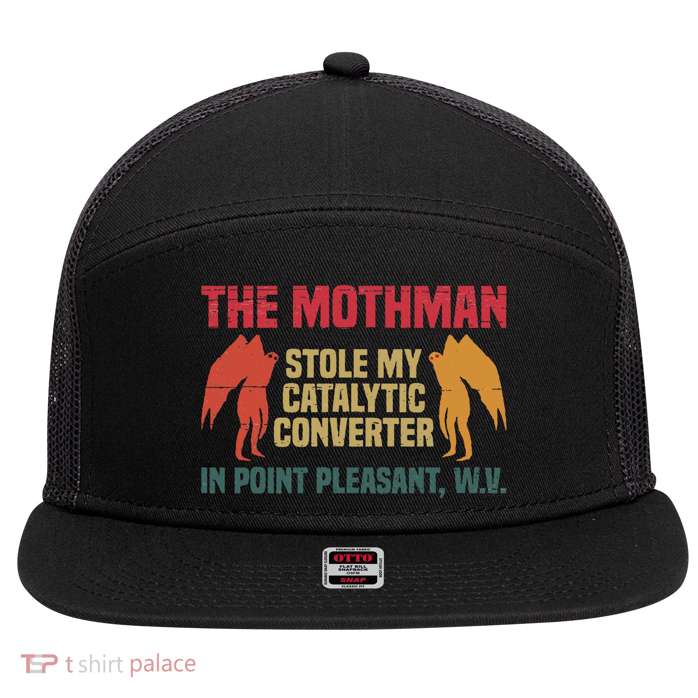 The Mothman Stole My Catalytic Converter In Point Vintage 7 Panel Mesh Trucker Snapback Hat