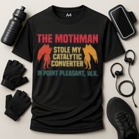 The Mothman Stole My Catalytic Converter In Point Vintage Performance Shirt