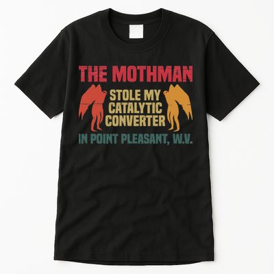 The Mothman Stole My Catalytic Converter In Point Vintage Tall T-Shirt