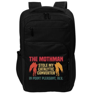 The Mothman Stole My Catalytic Converter In Point Vintage Impact Tech Backpack