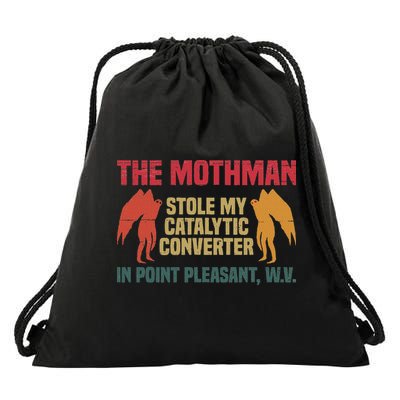 The Mothman Stole My Catalytic Converter In Point Vintage Drawstring Bag