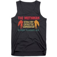The Mothman Stole My Catalytic Converter In Point Vintage Tank Top
