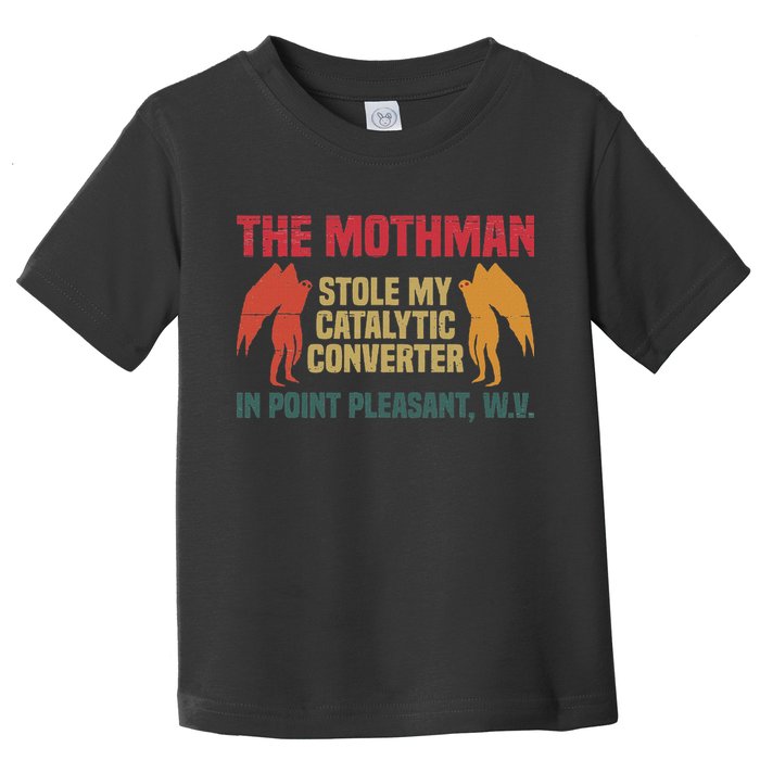 The Mothman Stole My Catalytic Converter In Point Vintage Toddler T-Shirt