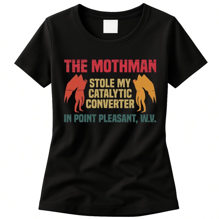 The Mothman Stole My Catalytic Converter In Point Vintage Womens T-Shirt