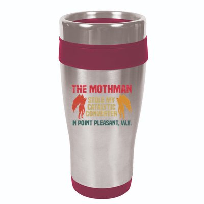 The Mothman Stole My Catalytic Converter In Point Vintage 16oz Travel Tumbler