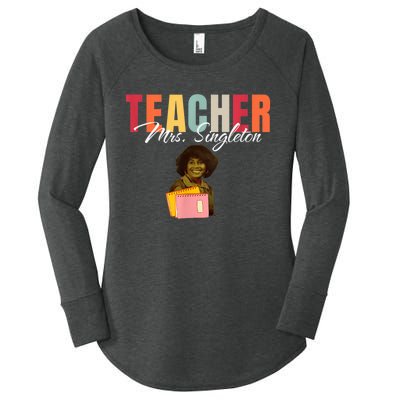 Teacher Mrs. Singleton Loving Mom And Mentor Women's Perfect Tri Tunic Long Sleeve Shirt