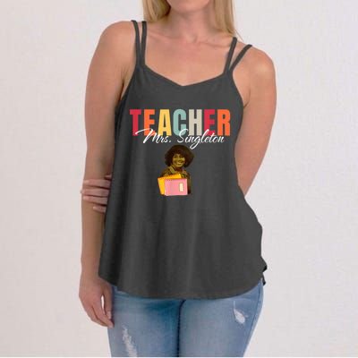 Teacher Mrs. Singleton Loving Mom And Mentor Women's Strappy Tank