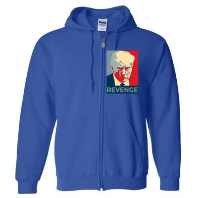 Trump Mug Shot Revenge Gift Full Zip Hoodie