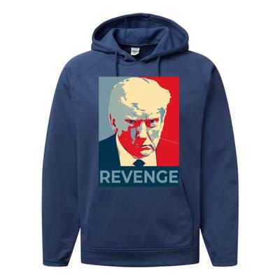 Trump Mug Shot Revenge Gift Performance Fleece Hoodie