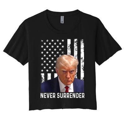 Trump Mug Shot Donald Trump Mug Shot Never Surrender Women's Crop Top Tee