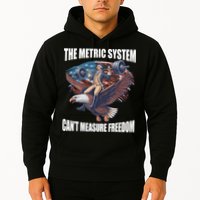 The Metric System CanT Measure Freedom Funny 4th Of July Hoodie