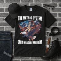 The Metric System CanT Measure Freedom Funny 4th Of July Tall T-Shirt