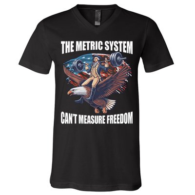 The Metric System CanT Measure Freedom Funny 4th Of July V-Neck T-Shirt