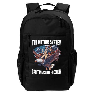 The Metric System CanT Measure Freedom Funny 4th Of July Backpack