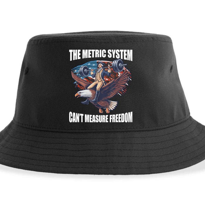 The Metric System CanT Measure Freedom Funny 4th Of July Sustainable Bucket Hat