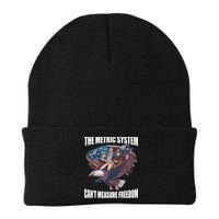 The Metric System CanT Measure Freedom Funny 4th Of July Beanie