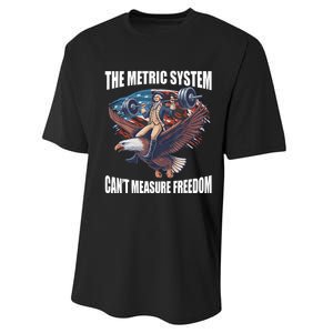 The Metric System CanT Measure Freedom Funny 4th Of July Performance Sprint T-Shirt