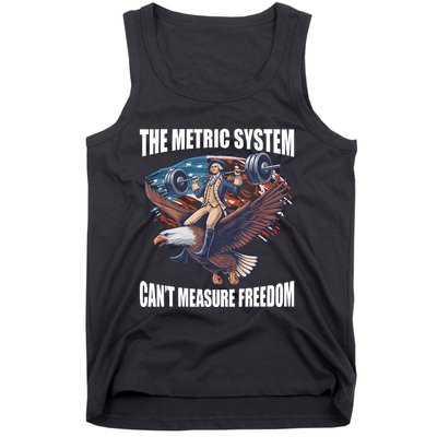 The Metric System CanT Measure Freedom Funny 4th Of July Tank Top