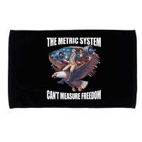 The Metric System CanT Measure Freedom Funny 4th Of July Microfiber Hand Towel
