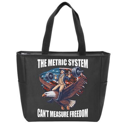 The Metric System CanT Measure Freedom Funny 4th Of July Zip Tote Bag