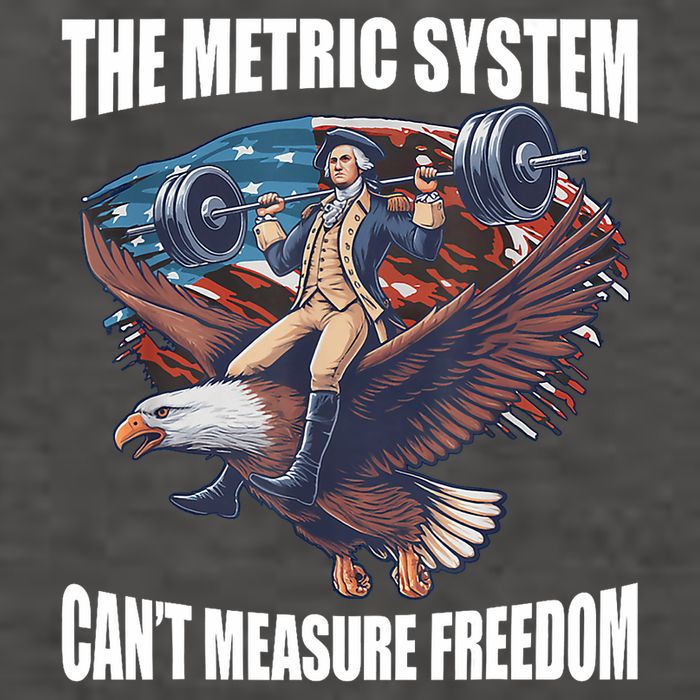 The Metric System CanT Measure Freedom Funny 4th Of July Vector Backpack