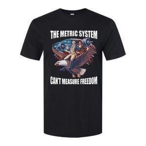 The Metric System CanT Measure Freedom Funny 4th Of July Softstyle CVC T-Shirt