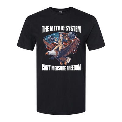 The Metric System CanT Measure Freedom Funny 4th Of July Softstyle CVC T-Shirt