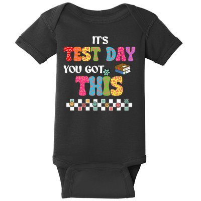 Testing Motivation Student Teache.r It.s Test Day You Got This Baby Bodysuit