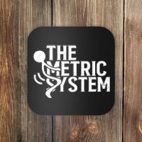 The Metric System Coaster