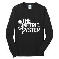 The Metric System Tall Long Sleeve T-Shirt