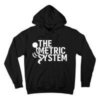 The Metric System Tall Hoodie