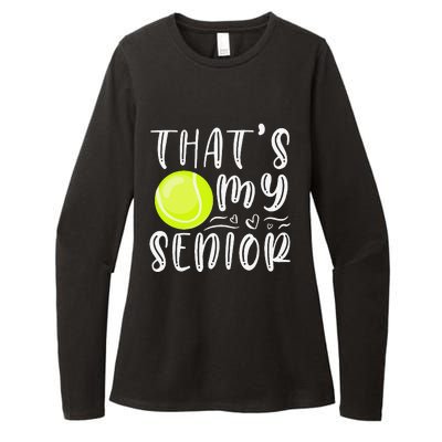 ThatS My Senior Tennis Mom Dad Brother Sister Game Day Womens CVC Long Sleeve Shirt