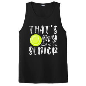 ThatS My Senior Tennis Mom Dad Brother Sister Game Day PosiCharge Competitor Tank