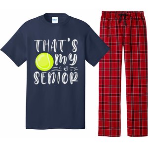 ThatS My Senior Tennis Mom Dad Brother Sister Game Day Pajama Set