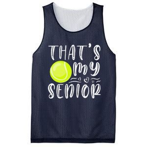 ThatS My Senior Tennis Mom Dad Brother Sister Game Day Mesh Reversible Basketball Jersey Tank