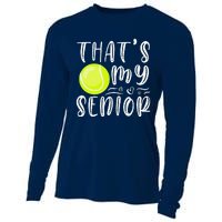 ThatS My Senior Tennis Mom Dad Brother Sister Game Day Cooling Performance Long Sleeve Crew