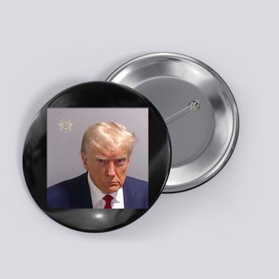 Trump Mug Shot Trump Jail Trump Arrested Button