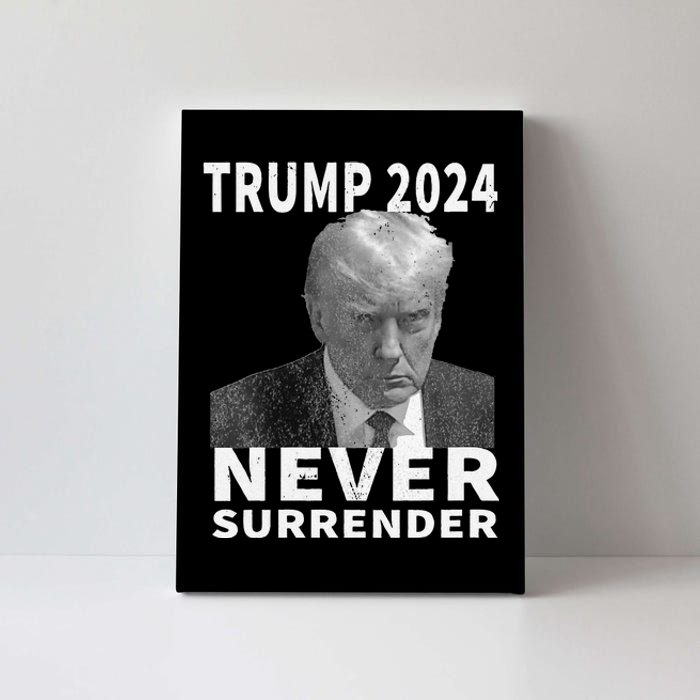 Trump Mug Shot Never Surrender Trump 2024 Pro Trump Canvas