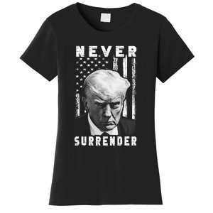 Trump Mug Shot Donald Trump Mug Shot Never Surrender Pro Trump Women's T-Shirt