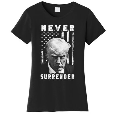 Trump Mug Shot Donald Trump Mug Shot Never Surrender Pro Trump Women's T-Shirt