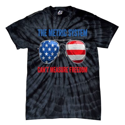 The Metric System Can’t Measure Freedom 4th Of July Tie-Dye T-Shirt