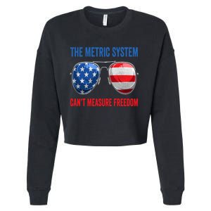 The Metric System Can’t Measure Freedom 4th Of July Cropped Pullover Crew