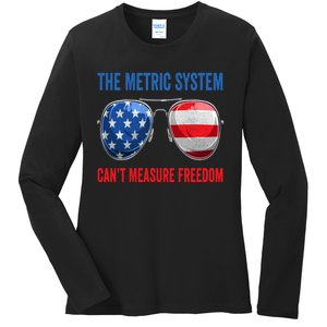 The Metric System Can’t Measure Freedom 4th Of July Ladies Long Sleeve Shirt