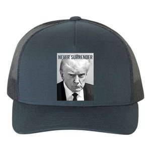 Trump Mug Shot Donald Trump Mug Shot Never Surrender Funny Gift Yupoong Adult 5-Panel Trucker Hat